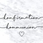 KONFIRMATION/KOMMUNION